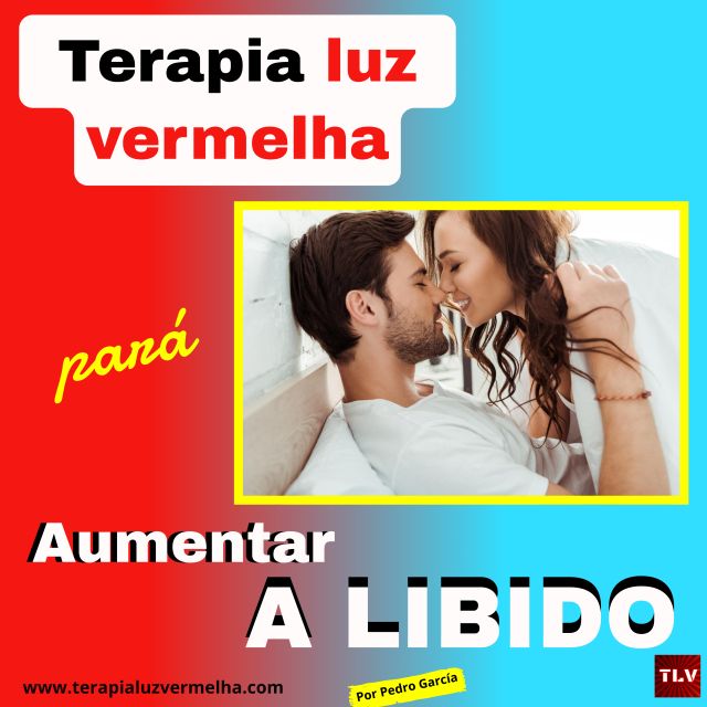 terapia de luz vermelha e Libido